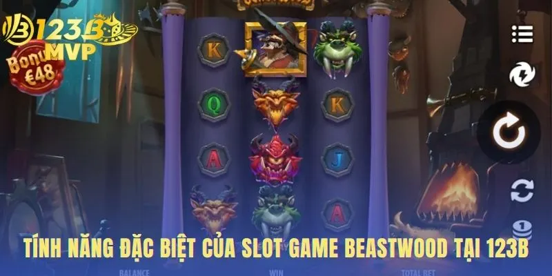 Beastwood - Đánh Giá Slot Săn Quái Vật Tại 123B MVP 3 Tìm hiểu những tính năng đặc biệt trong game